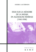 Essai sur la mémoire de la Shoah en Allemagne fédérale